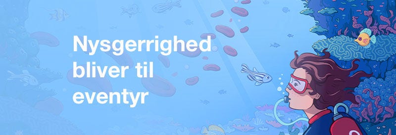 Nysgerrighed går dybere