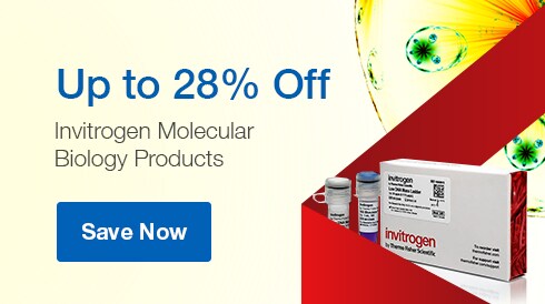 Save Up to 28% on Invitrogen Molecular Biology Products