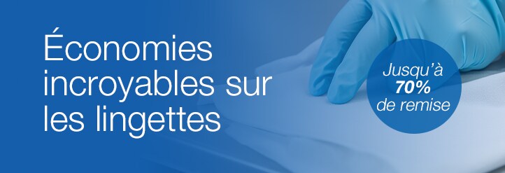 Des économies exceptionnelles sur les produits d’essuyage