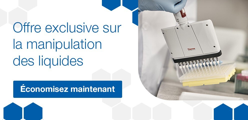 Offre exclusive sur la manipulation des liquides Offre exclusive sur la manipulation des liquides